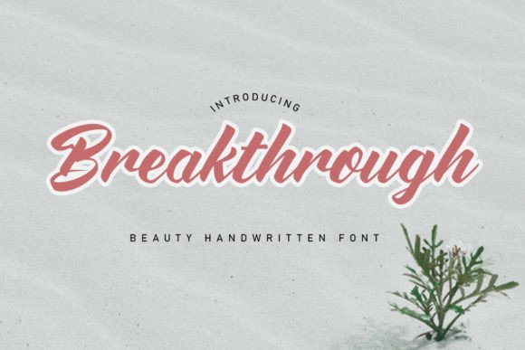 Breakthrough: A Magical Script Typeface for Digital Branding