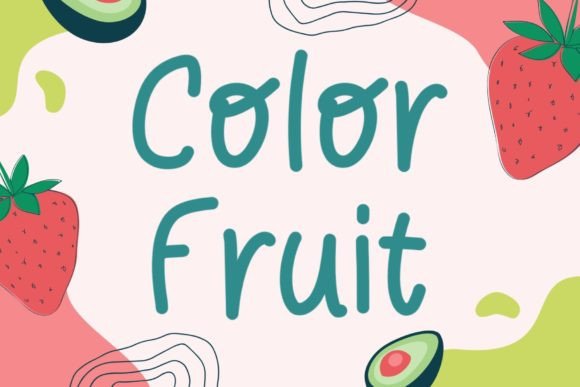 Color Fruit Typeface: The Fresh Font That Transformed My Brand