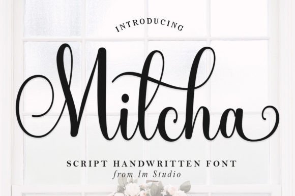 Milcha: The Elegant Handwritten Typeface for Polished Branding